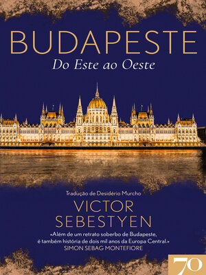 cover image of Budapeste--Do Este ao Oeste